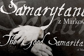 Wystawa Samarytanie z Markowej dłużej w CBK-225817