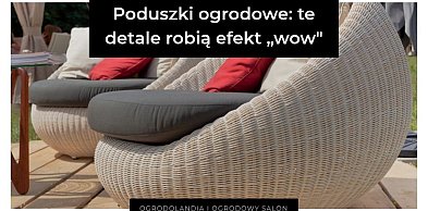 Poduszki ogrodowe: te detale robią efekt „wow” (i naprawdę mają znaczenie)